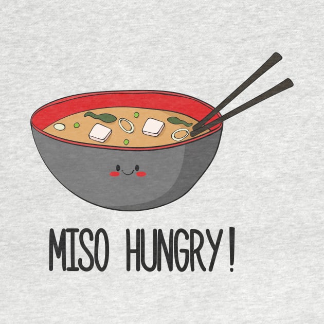 Miso Hungry! by Dreamy Panda Designs